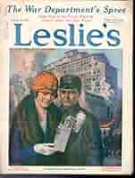 Leslie's Weekly Newspaper: Volume CXXXII, No. 3412: Saturday